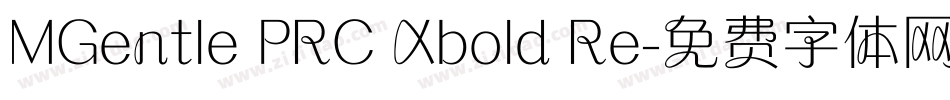 MGentle PRC Xbold Re字体转换